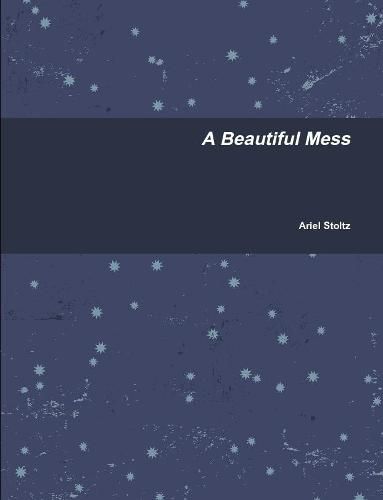 Cover image for A Beautiful Mess