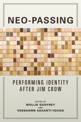 Neo-Passing: Performing Identity after Jim Crow