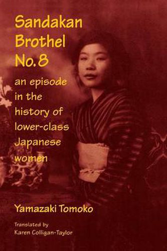 Cover image for Sandakan Brothel No.8: Journey into the History of Lower-class Japanese Women