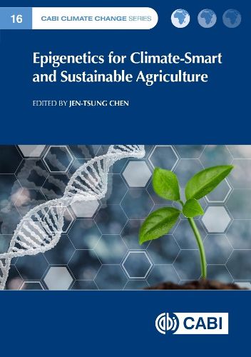 Cover image for Epigenetics for Climate-Smart and Sustainable Agriculture