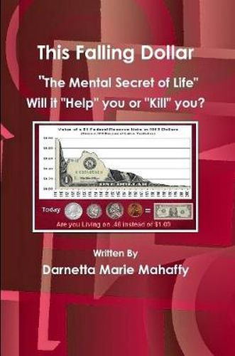 Cover image for This Falling Dollar "The Mental Secret of Life"