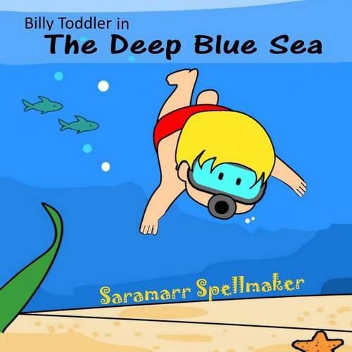 Cover image for The Deep Blue Sea: Billy Toddler in