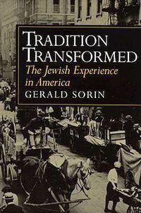 Cover image for Tradition Transformed: The Jewish Experience in America