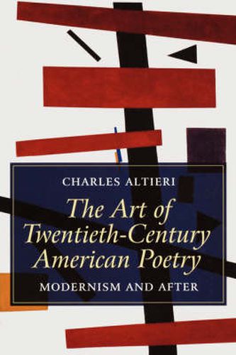 Cover image for The Art of Twentieth-Century American Poetry: Modernism and After