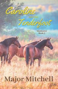 Cover image for Caroline and the Tenderfoot