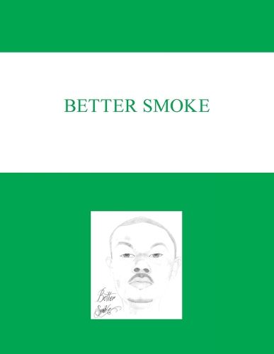 Cover image for Better Smoke
