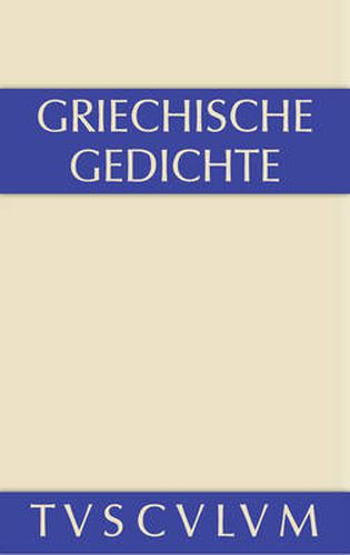 Cover image for Griechische Gedichte: Mit UEbertragungen Deutscher Dichter