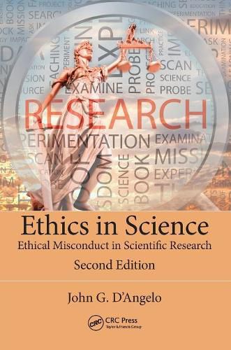 Cover image for Ethics in Science: Ethical Misconduct in Scientific Research, Second Edition