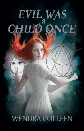 Cover image for Evil Was a Child Once