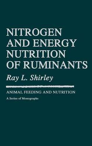 Cover image for Nitrogen and Energy Nutrition of Ruminants