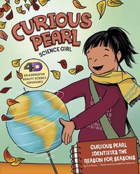 Cover image for Curious Pearl Identifies the Reason for Seasons: 4D an Augmented Reality Science Experience