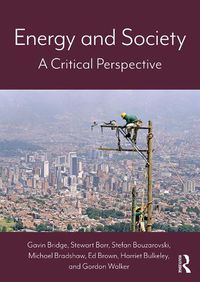 Cover image for Energy and Society: A Critical Perspective