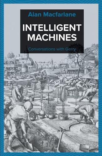 Intelligent Machines - Conversations with Gerry