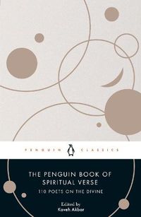 Cover image for The Penguin Book of Spiritual Verse: 110 Poets on the Divine
