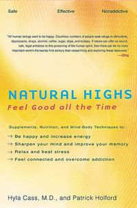 Cover image for Natural Highs: Feel Good All the Time