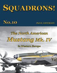 Cover image for The North American Mustang Mk. IV in Western Europe