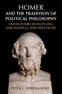 Cover image for Homer and the Tradition of Political Philosophy