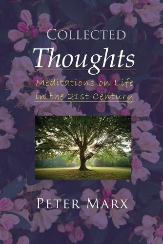 Cover image for Collected Thoughts: Meditations on Life in the 21st Century