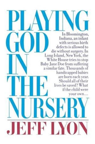 Cover image for Playing God in the Nursery