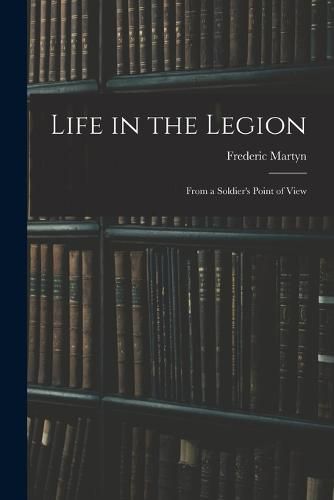 Life in the Legion