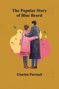 Cover image for The Popular Story of Blue Beard