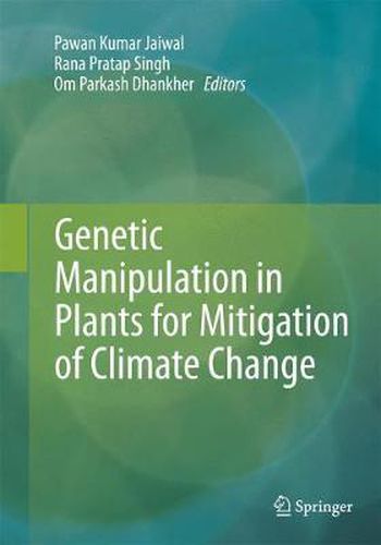 Cover image for Genetic Manipulation in Plants for Mitigation of Climate Change