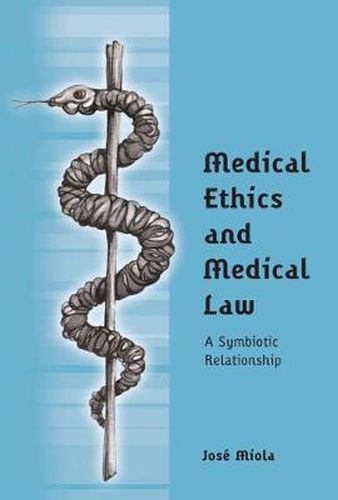 Cover image for Medical Ethics and Medical Law: A Symbiotic Relationship