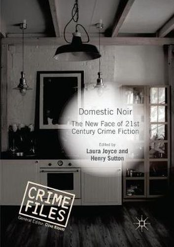 Cover image for Domestic Noir: The New Face of 21st Century Crime Fiction