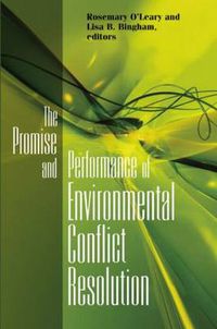 Cover image for Promise and Performance Of Environmental Conflict Resolution