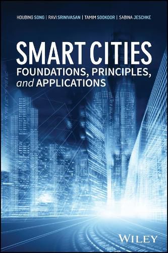 Cover image for Smart Cities - Foundations, Principles and Applications