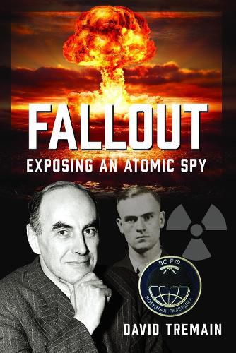 Cover image for Fallout: Exposing an Atomic Spy