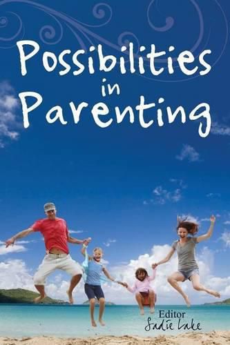 Cover image for Possibilities in Parenting