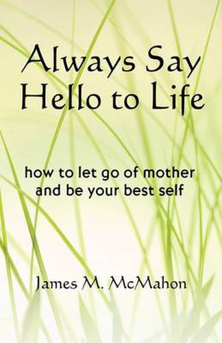Cover image for Always Say Hello to Life
