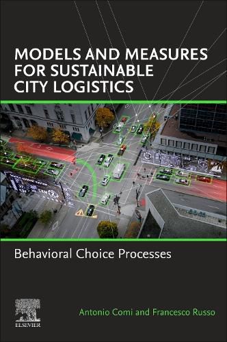 Cover image for Models and Measures for Sustainable City Logistics