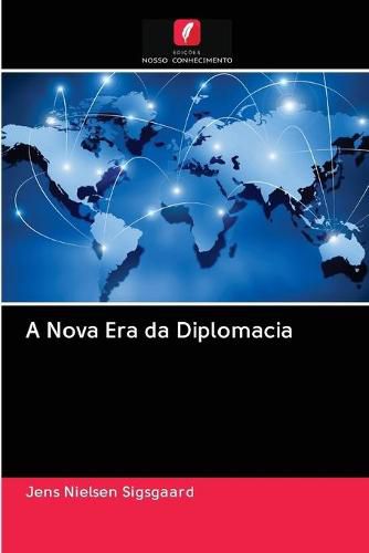 Cover image for A Nova Era da Diplomacia