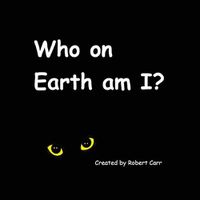 Cover image for Who on Earth am I?