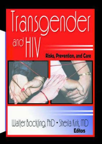 Cover image for Transgender and HIV: Risks, Prevention, and Care