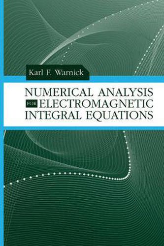 Cover image for Numerical Analysis for Electromagnetic Integral Equations