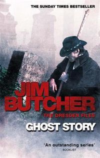 Cover image for Ghost Story: The Dresden Files, Book Thirteen