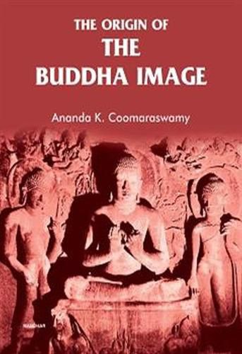 Cover image for The Origin of the Buddha Image