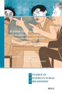 Cover image for Kyoto in Davos. Intercultural Readings of the Cassirer-Heidegger Debate