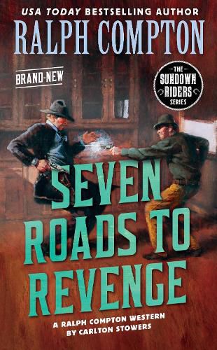 Ralph Compton Seven Roads To Revenge