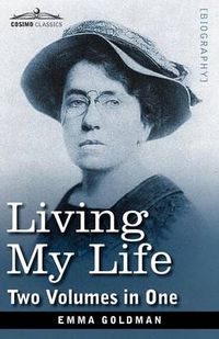 Cover image for Living My Life (Two Volumes in One)