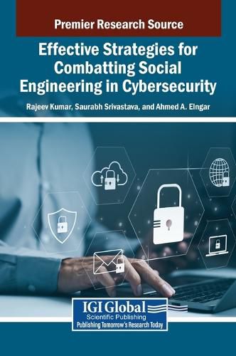 Cover image for Effective Strategies for Combatting Social Engineering in Cybersecurity