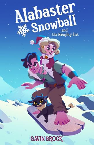 Cover image for Alabaster Snowball and the Naughty List