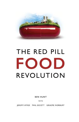 The Red Pill Food Revolution