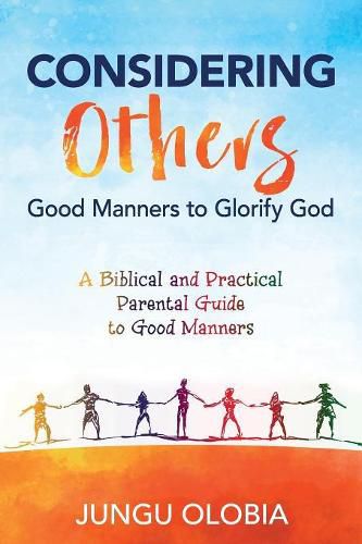 Cover image for Considering Others: Good Manners to Glorify God -