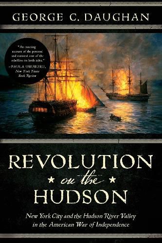 Cover image for Revolution on the Hudson: New York City and the Hudson River Valley in the American War of Independence