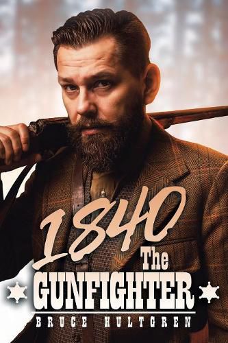 Cover image for 1840 the Gunfighter