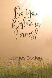 Cover image for Do You Believe in Fairies?